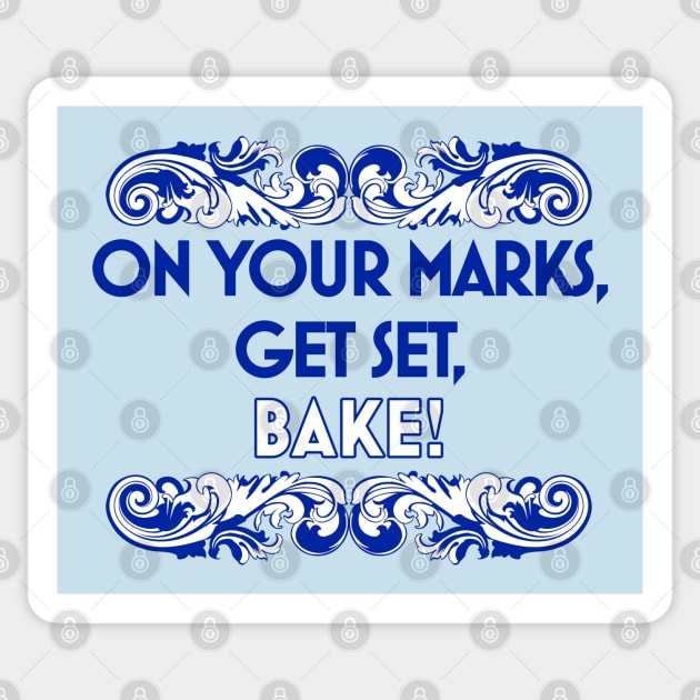 On Your Marks, Get Set, Bake! Sticker by Selinerd